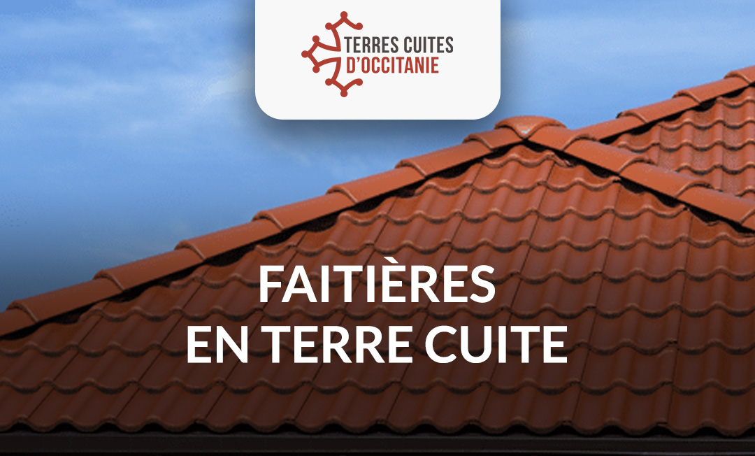 Faitières en terre cuite pour la protection et l’esthétique du toit